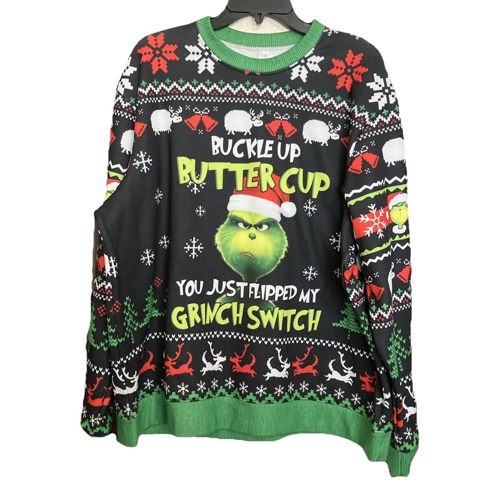 Grinch Christmas Sweatshirt XL Buckle Up Buttercup You Just Flipped My‎ Switch